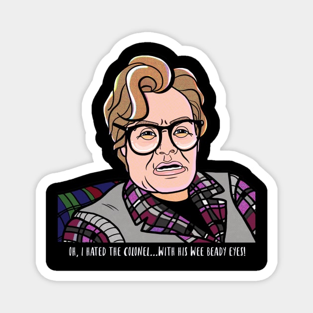 I Hated the Colonel! Magnet by Kittenpants Studios