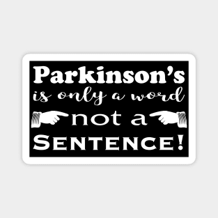 Parkinsons is Only a Word black block Magnet