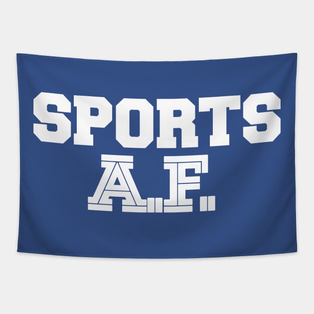 SPORTS AF! Tapestry by SharkPants