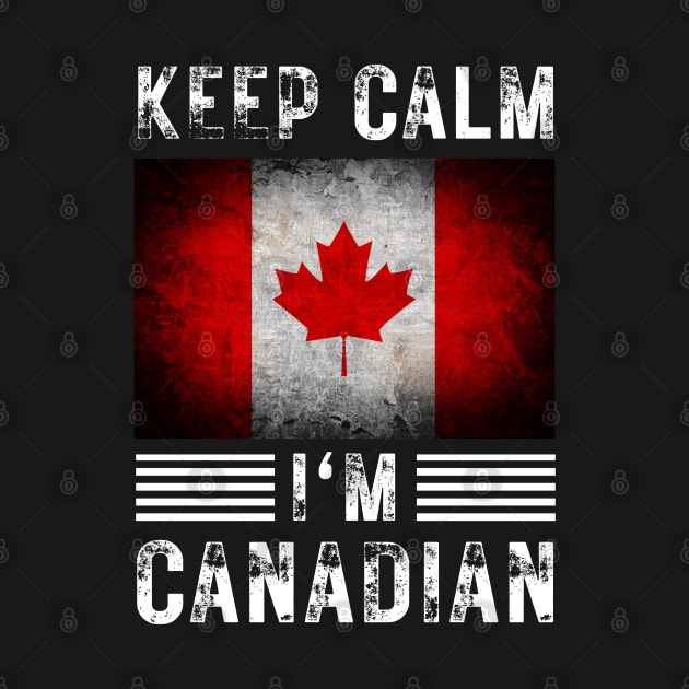 Keep Calm I'm Canadian by footballomatic