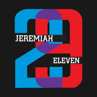 Jeremiah 29:11 Bible Verse Design. Christian Prints T-Shirt