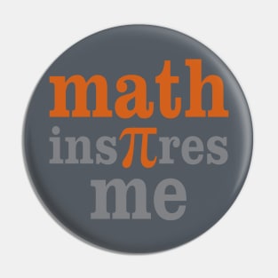 Math Inspires Me Pin