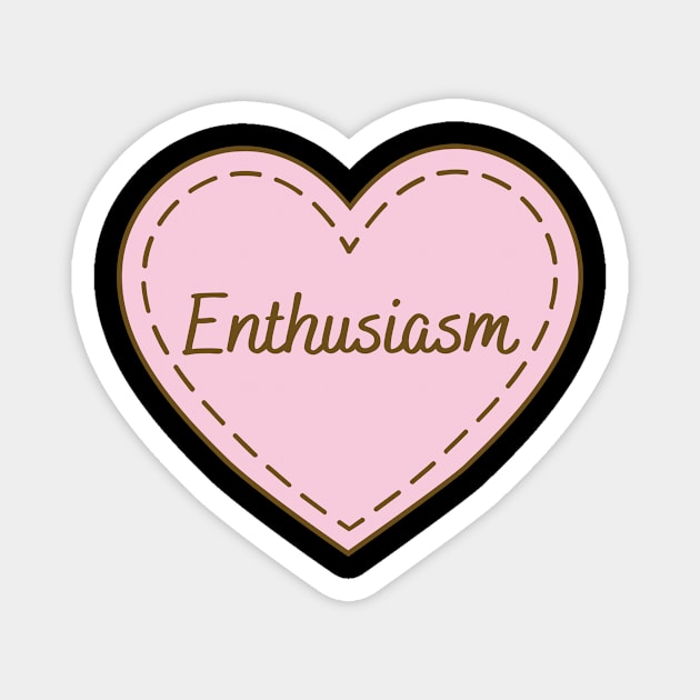 I Love Enthusiasm Simple Heart Design Magnet by Word Minimalism