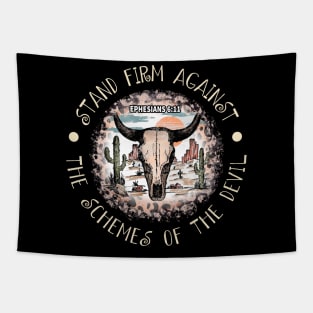 Stand Firm Against The Schemes Of The Devil Cactus Bull Desert Leopard Tapestry