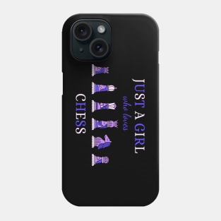 Just A Girl Who Loves Chess Phone Case