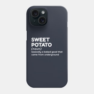 Sweet Potato - Funny Definition #5 Phone Case
