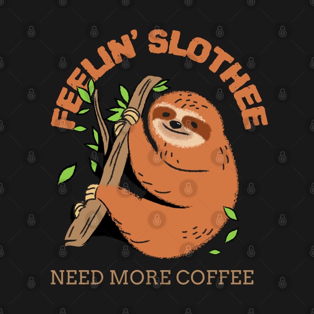 Feeling slothee need more coffee by ArtsyStone