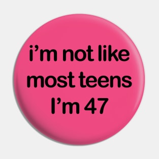 MOST TEENS Pin