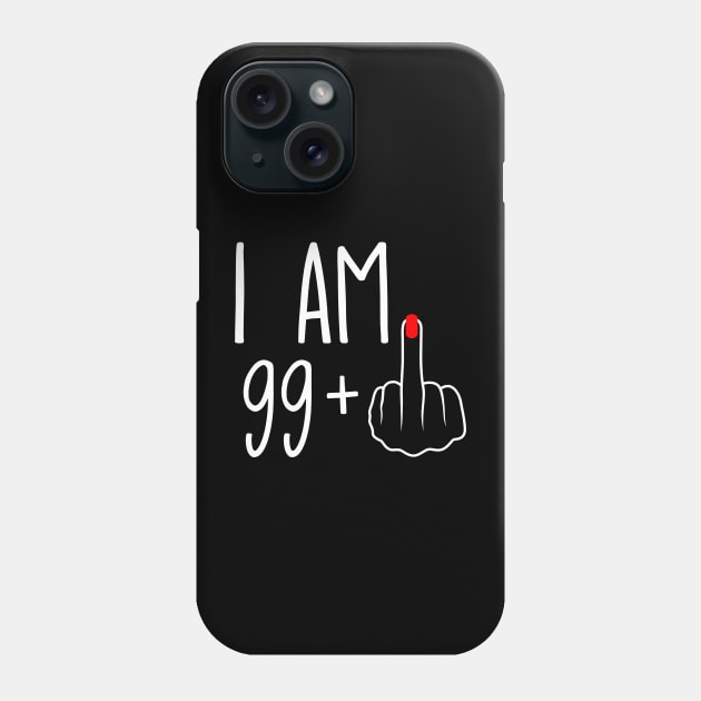 Vintage 100th Birthday I Am 99 Plus 1 Middle Finger Phone Case by ErikBowmanDesigns