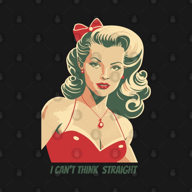 I Can't Think Straight - Lesbian Pride LGBTQ+ by TopKnotDesign