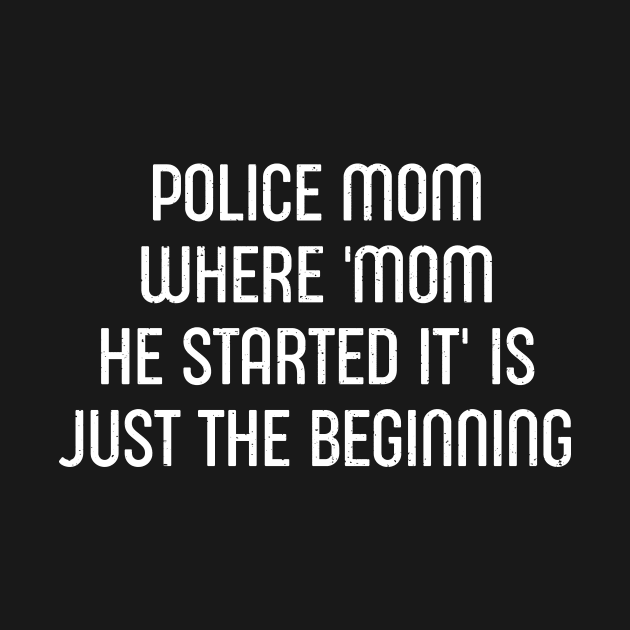 Police Mom Where 'Mom, He Started It' is Just the Beginning by trendynoize