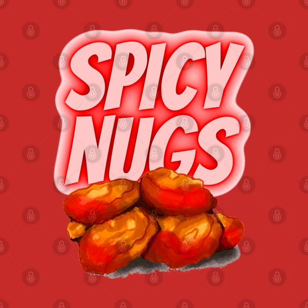 Spicy Nugs - Chicken Nuggets by KoreDemeter14