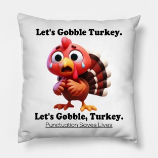 Let's Gobble Turkey Pillow