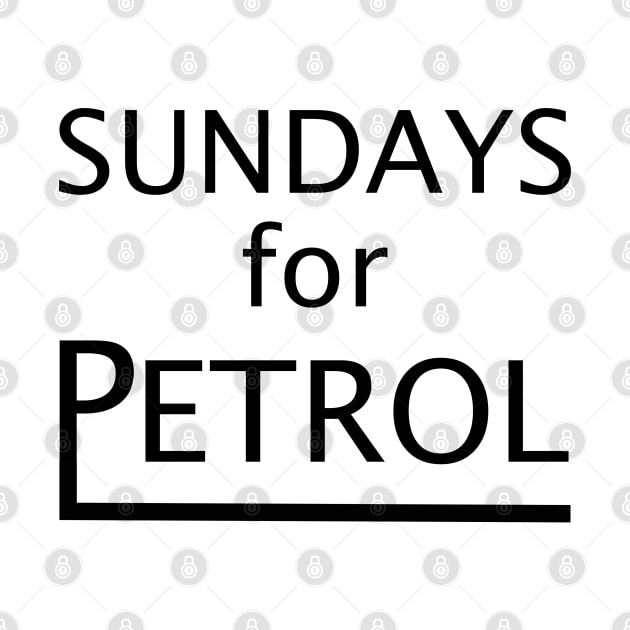 sundays for petrol by Karpatenwilli