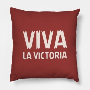 Viva la victoria. Che Guevara's slogan Pillow