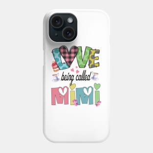 I love being called mimi cute grandmother gift idea Phone Case