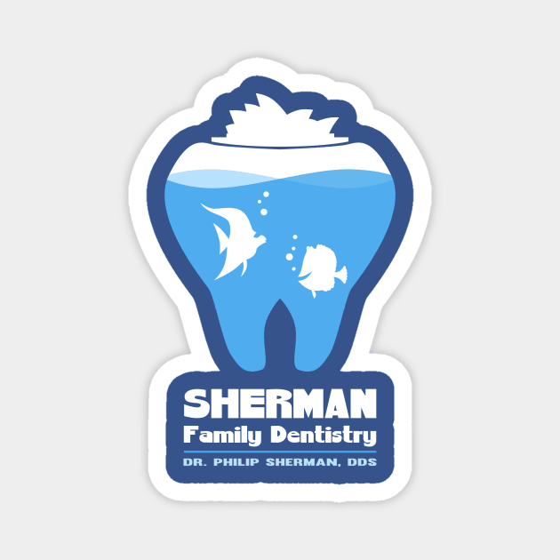 SHERMAN FAMILY DENISTRY Magnet by blairjcampbell