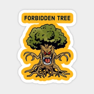 Forbidden Tree Magnet