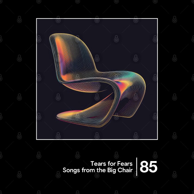 Songs From The Big Chair - Minimalist Graphic Design Artwork by saudade