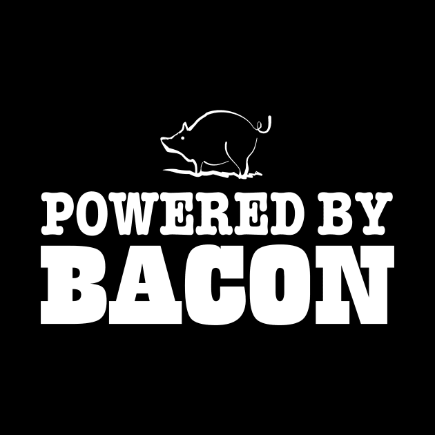 Powered by bacon by pickledpossums