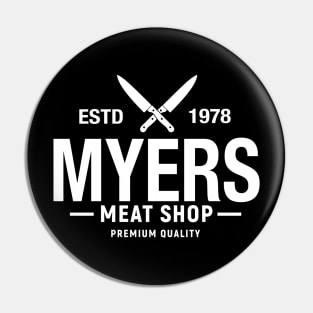 Myers Meat Shop Pin