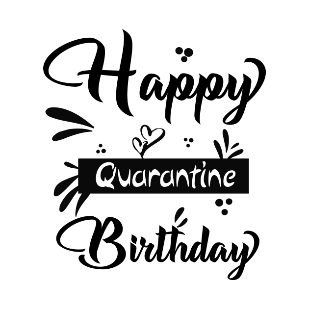 happy quarantine birthday 2 by magdynstein