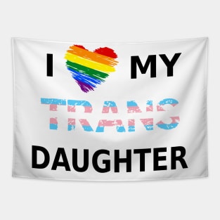 I Heart My Trans Daughter Tapestry