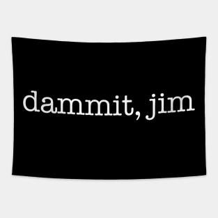 Dammit Jim Office Funny Humor Dwight Quote Tapestry