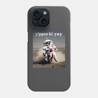 Space Pig Yippie ka yay Phone Case