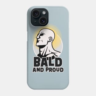 Bald and Proud || Bald Man Illustration Phone Case