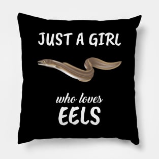 Just A Girl Who Loves Eels Pillow