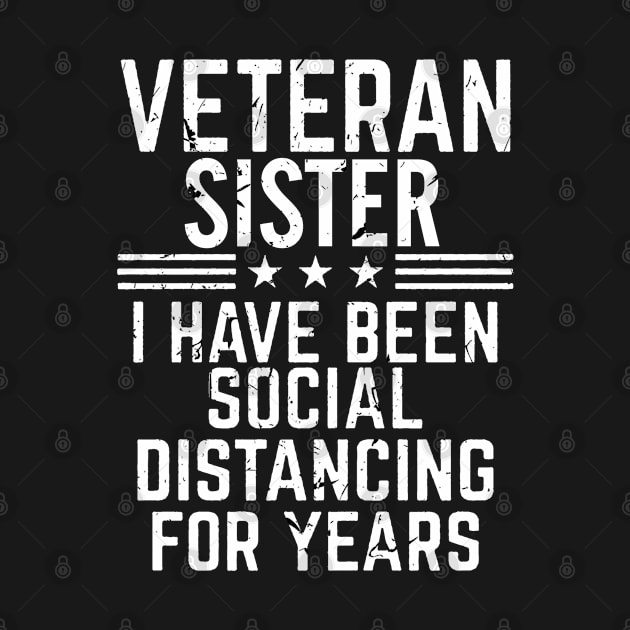 Veteran Sister Social Distancing by Artistry Vibes