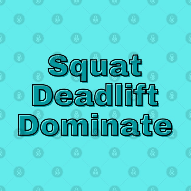 Squat Deadlift Dominate by Patterns-Hub