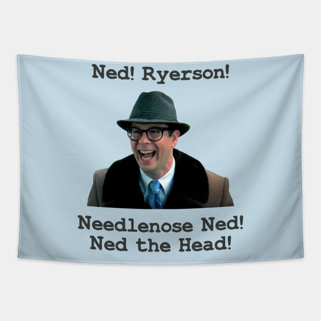 Ned!Ryerson! Tapestry by Tomorrowland Arcade