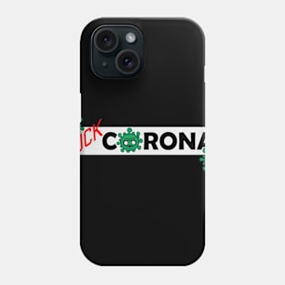 Fu** Corona Phone Case