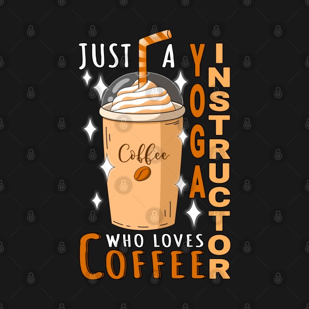 Yoga Instructor Who Loves Coffee Design Quote by jeric020290