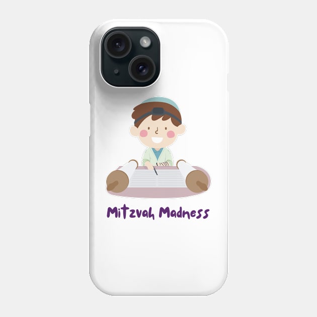 My Mitzvah Madness - Funny Yiddish Quotes Phone Case by MikeMargolisArt