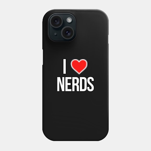 I love nerds Phone Case by hoopoe