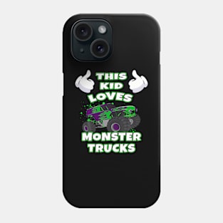 This Kid Loves Monster Trucks Phone Case