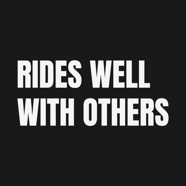 Rides Well With Others Cycling Shirt, Group Riding, Pace Lining Shirt, Cycling Group Riding Shirt, Cycling Humor, Social Cyclist Shirt by CyclingTees