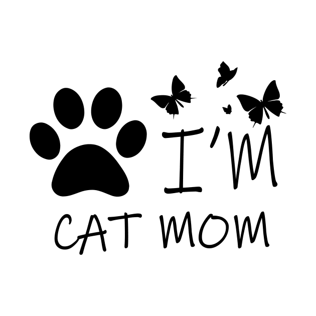 I'm Cat Mom by NICHE&NICHE