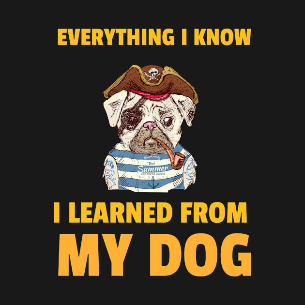 Everything I know I learned from my dog by Azamerch