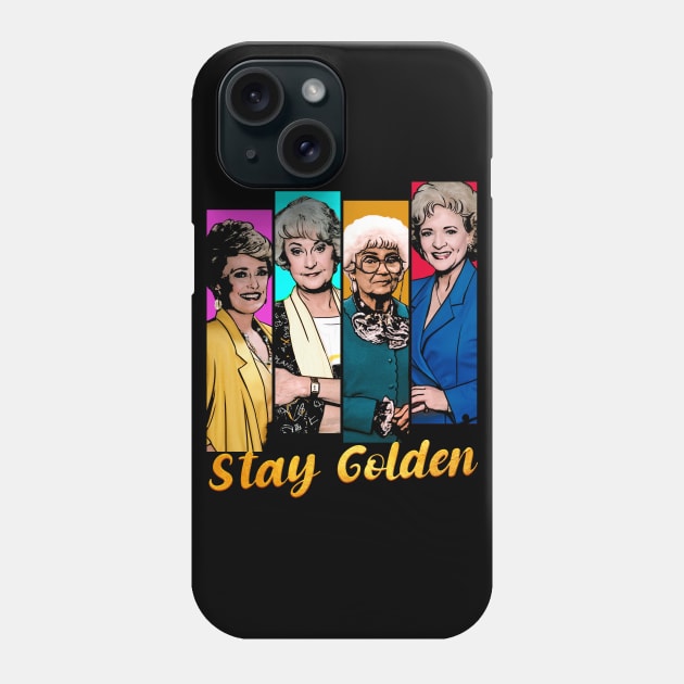 Stay Golden Phone Case by RetroFreak