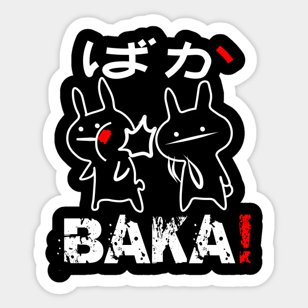 Funny Anime Baka Rabbit Slap Shirt Baka Japanese Shirt - Funny Anime Baka Rabbit Slap - Sticker ...