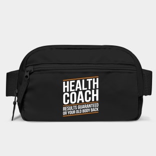 Sarcastic Health Coach Guaranteed Results or Your Old Body Back Bag