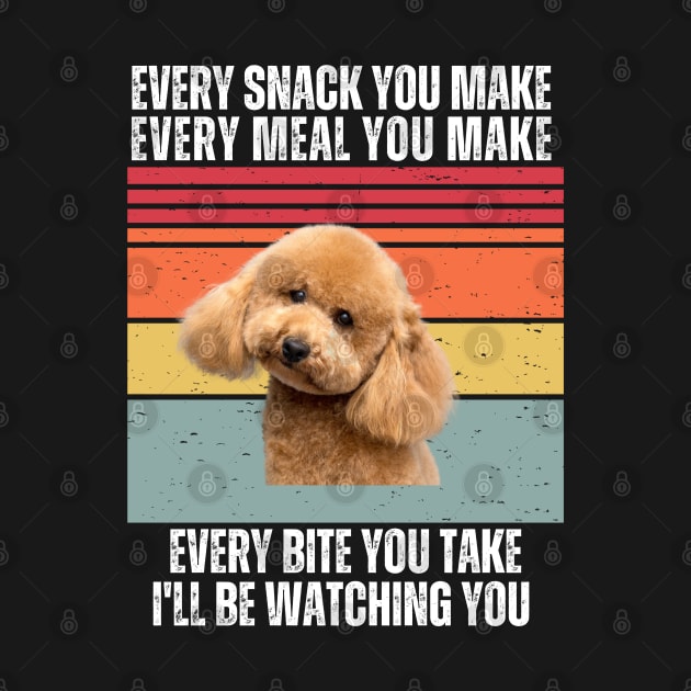 Every Snack You Make, Every Meal You Make, Every Bite You Take, I'll be Watching You by Hashed Art