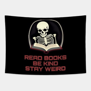 Read books be kind stay weird Tapestry