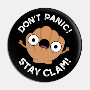 Don't Panic Stay Clam Cute Animal Pun Pin