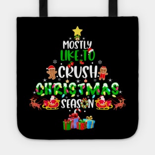 Most Likely To Crush Christmas Season Men Women Kids Tote