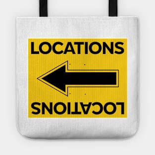 Locations Sign - Locations - Film Life Tote